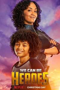 We Can Be Heroes - Poster