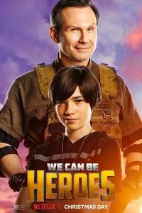 We Can Be Heroes - Poster