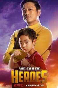 We Can Be Heroes - Poster