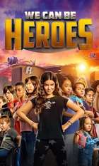 We Can Be Heroes