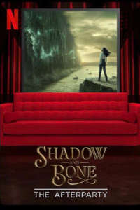 Shadow and Bone - The Afterparty - Posters