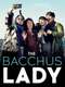 The Bacchus Lady