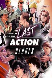 In Search of the Last Action Heroes - Posters