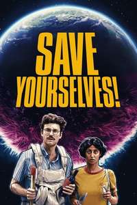 Save Yourselves! - Poster