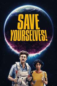 Save Yourselves! - Poster