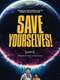Save Yourselves!
