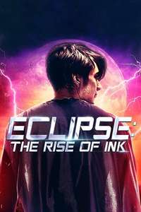 Eclipse: The Rise of Ink - Poster
