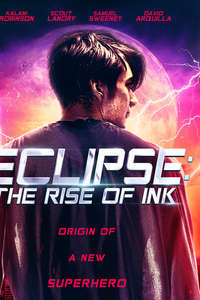 Eclipse: The Rise of Ink - Poster