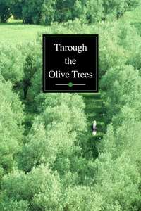 Through the Olive Trees - Poster