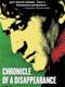 Chronicle of a Disappearance