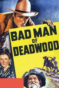 Bad Man of Deadwood - Poster