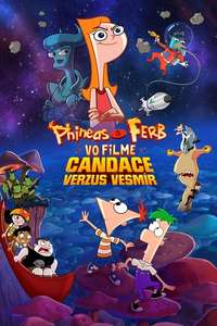 The Phineas and Ferb Movie: Candace Against the Universe - Posters