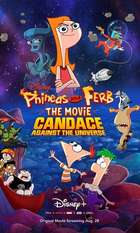 The Phineas and Ferb Movie: Candace Against the Universe