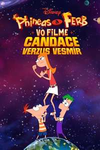 The Phineas and Ferb Movie: Candace Against the Universe - Posters