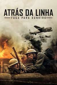 Behind the Line: Escape to Dunkirk - Posters