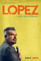 George Lopez: We'll Do It for Half