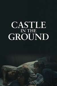 Castle in the Ground - Poster