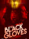 The Black Gloves