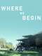 Where We Begin