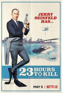 Jerry Seinfeld: 23 Hours To Kill - Poster