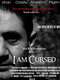 I Am Cursed