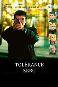 Zero Tolerance - Posters
