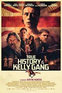 The True History of the Kelly Gang - Poster