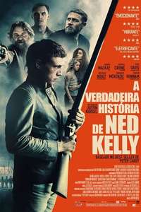 The True History of the Kelly Gang - Poster