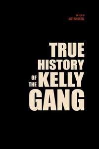 The True History of the Kelly Gang - Poster