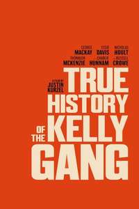 The True History of the Kelly Gang - Poster