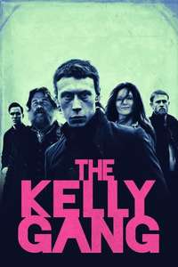 The True History of the Kelly Gang - Poster