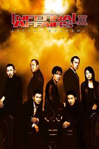 Infernal Affairs III - Poster