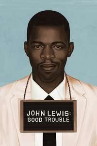 John Lewis: Good Trouble - Posters
