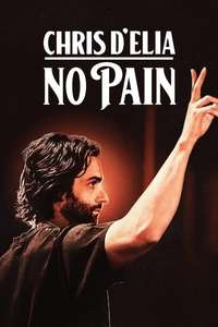 Chris D'Elia: No Pain - Poster