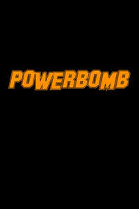Powerbomb - Poster