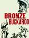 The Bronze Buckaroo