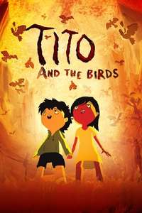 Tito and the Birds - Posters