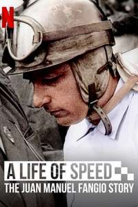 A Life of Speed: The Juan Manuel Fangio Story - Posters