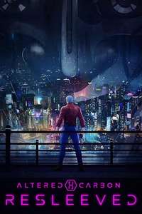 Altered Carbon: Resleeved - Poster