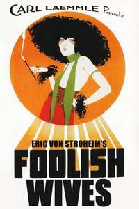 Foolish Wives - Posters