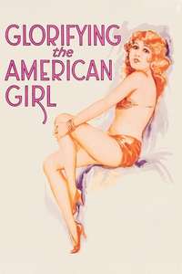 Glorifying the American Girl - Posters