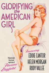 Glorifying the American Girl - Posters