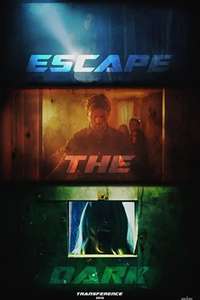 Transference: Escape the Dark - Poster