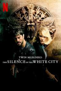 Twin Murders: The Silence of the White City - Poster