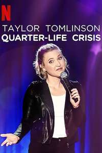 Taylor Tomlinson: Quarter-Life Crisis - Posters