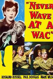 Never Wave at a WAC