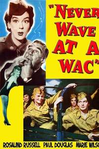Never Wave at a WAC - Poster