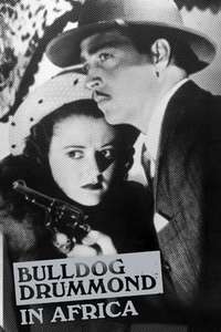 Bulldog Drummond in Africa - Poster