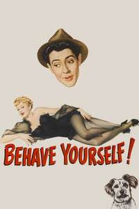 Behave Yourself! - Posters