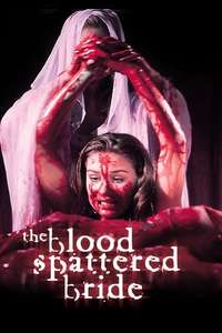 The Blood Spattered Bride - Poster